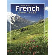 French Four Years: Advanced French with AP Component by Perfection Learning, 9781634199025