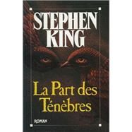 La Part des tnbres by Stephen King, 9782226049025