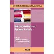 ERP for Textiles and Apparel Industry by Surjit, R.; Rathinamoorthy, R.; Vardhini, Vishnu K.J., 9789385059025