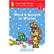 Woof and Quack in Winter by Swenson, Jamie A.; Sias, Ryan, 9780544959026