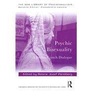 Psychic Bisexuality by Perelberg, Rosine Jozef, 9781138579026