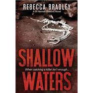 Shallow Waters by Bradley, Rebecca, 9781505629026