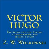 Victor Hugo by Wolkowski, Z. W., 9781507609026