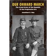 Our Onward March by Jonathan D. Neu, 9781531509026