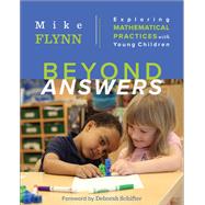 Beyond Answers by Flynn, Mike; Schifter, Deborah, 9781571109026