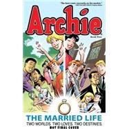 Archie: The Married Life Book 5 by Kupperberg, Paul; Ruiz, Fernando; Kennedy, Pat; Kennedy, Tim, 9781619889026