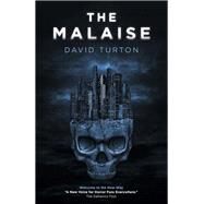 The Malaise by Turton, David, 9781785359026