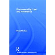 Homosexuality, Law and Resistance by McGhee,Derek, 9780415249027
