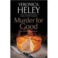 Murder for Good by Heley, Veronica, 9780727889027