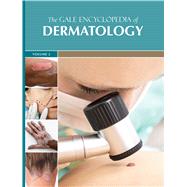 The Gale Encyclopedia of Dermatology by Kumar, Lisa, 9781410339027