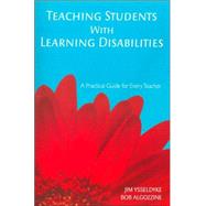 Teaching Students with Learning Disabilities : A Practical Guide for Every Teacher by Jim Ysseldyke, 9781412939027