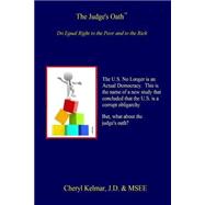 The Judge's Oath by Kelmar, Cheryl, 9781502719027