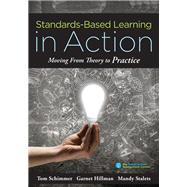 Standards-Based Learning in Action by Tom Schimmer, 9781945349027