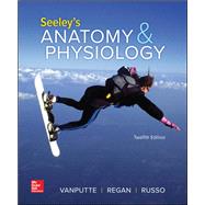 Connect Online Access for Seeley's Anatomy and Physiology (540 Day Access) by VanPutte, Cinnamon; Regan, Jennifer; Russo, Andrew; Seeley, Rod, 9781260399028
