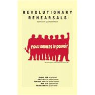 Revolutionary Rehearsals by Barker, Colin, 9781931859028