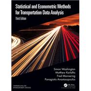 Statistical and Econometric Methods for Transportation Data Analysis by Washington, Simon; Mannering, Fred; Anastasopoulos, Panagiotis, 9780367199029