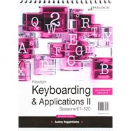 Keyboarding & Applications II, Sessions 61-120 using Microsoft Word 2019 and Online Lab by Roggenkamp, Audrey; Rutkosky, Ian, 9780763889029