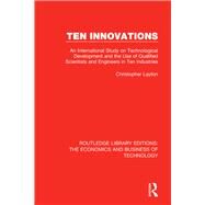 Ten Innovations by Layton, Christopher, 9781138479029