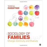 Sociology of Families by Ciabattari, Teresa, 9781483379029