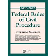 Federal Rules of Civil Procedure 2026 - 2027 With Study Resources by Hines, Laura J., 9798899639029