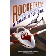 Rocketeers by Belfiore, Michael, 9780061149030
