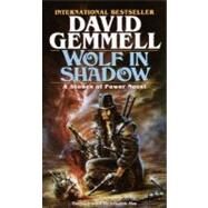 Wolf in Shadow by GEMMELL, DAVID, 9780345379030
