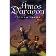 Amos Daragon #1: The Mask Wearer by PERRO, BRYANMAUDET, Y., 9780385739030