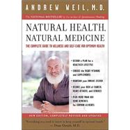 Natural Health, Natural Medicine by Weil, Andrew, 9780618479030