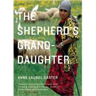 The Shepherd's Granddaughter by Carter, Anne Laurel, 9780888999030