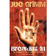 Breaking in by Grimm, Joe, 9781934879030