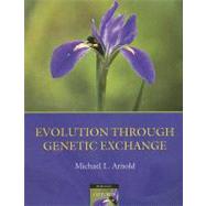 Evolution through Genetic Exchange by Arnold, Michael L., 9780199229031