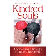 Kindred Souls by Ford, Stephanie A., 9780835899031