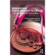 Rewarding Performance Globally: Reconciling the Global-Local Dilemma by Trompenaars; Fons, 9781138669031