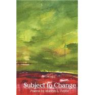 Subject To Change by Taylor, Marilyn L., 9781932339031