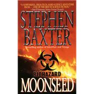 Moonseed by Baxter, Stephen, 9780061059032