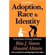 Adoption, Race, and Identity: From Infancy to Young Adulthood by Laufer,William, 9780765809032