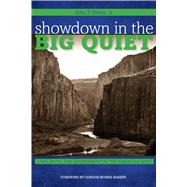 Showdown in the Big Quiet by Bieter, John P., Jr.; Bakken, Gordon Morris, 9780896729032