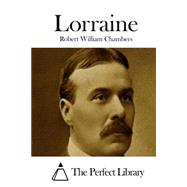 Lorraine by Chambers, Robert William, 9781508779032