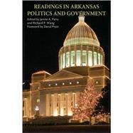 Readings in Arkansas Politics and Government by Parry, Janine A.; Wang, Richard P.; Pryor, David, 9781557289032