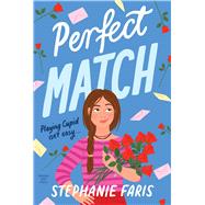 Perfect Match by Faris, Stephanie, 9781665959032