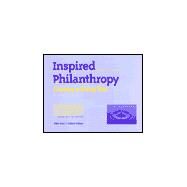 Inspired Philanthropy : Creating a Giving Plan : A Workbook by Gary, Tracy; Kohner, Melissa; Adess, Nancy, 9781890759032