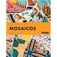 Mosaicos Spanish as a World Language, Volume 2 by Guzman, Elizabeth E; Lapuerta, Paloma; Liskin-Gasparro, Judith E; Castells, Estate of Matilde Olivella de, 9780135609033