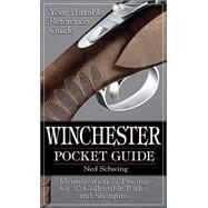Winchester Pocket Guide by Schwing, Ned, 9780873499033