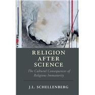 Religion After Science by Schellenberg, J. L., 9781108499033