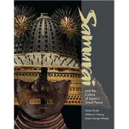 Samurai and the Culture of Japan's Great Peace by Drixler, Fabian; Fleming, William D.; Wheeler, Robert George, 9781933789033