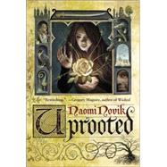 Uprooted by Novik, Naomi, 9780804179034