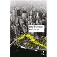 Resilience by Grove; Kevin, 9781138949034