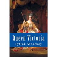 Queen Victoria by Strachey, Lytton, 9781500739034