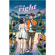 All the Right Reasons by Mangle, Bethany, 9781534499034