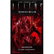 The Complete Aliens Omnibus: Volume Two (Genocide, Alien Harvest) by Bischoff, David; Sheckley, Robert, 9781783299034
